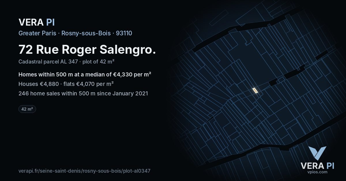 72 Rue Roger Salengro, Rosny-sous-Bois at night – the plot lit, the parcels around coloured by the prices near them