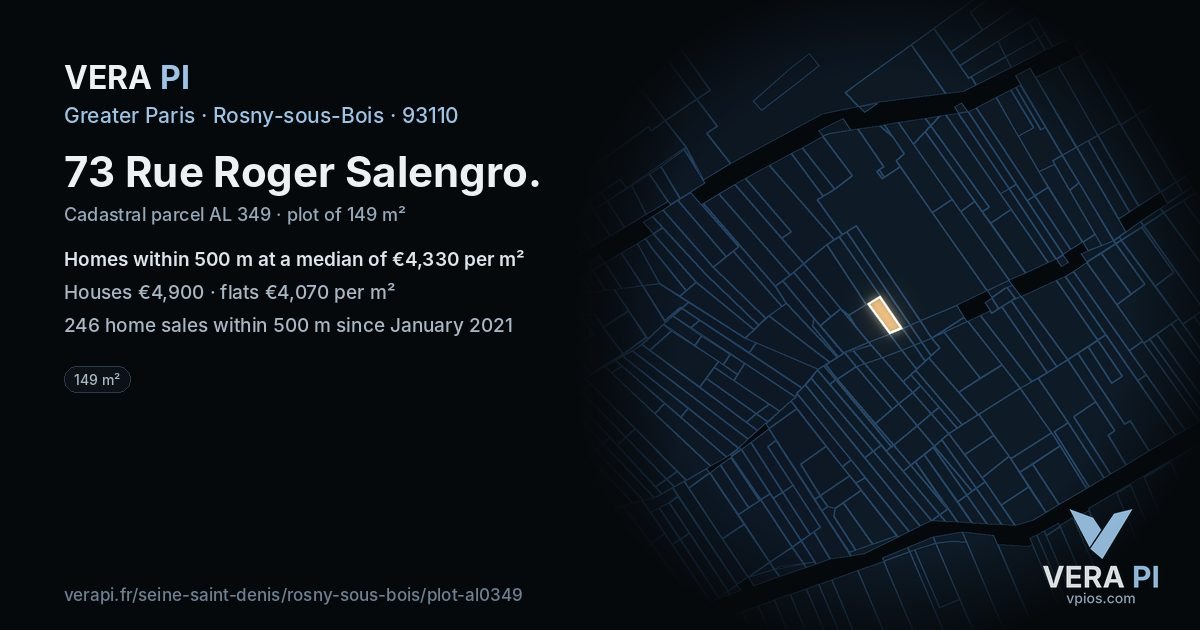73 Rue Roger Salengro, Rosny-sous-Bois at night – the plot lit, the parcels around coloured by the prices near them