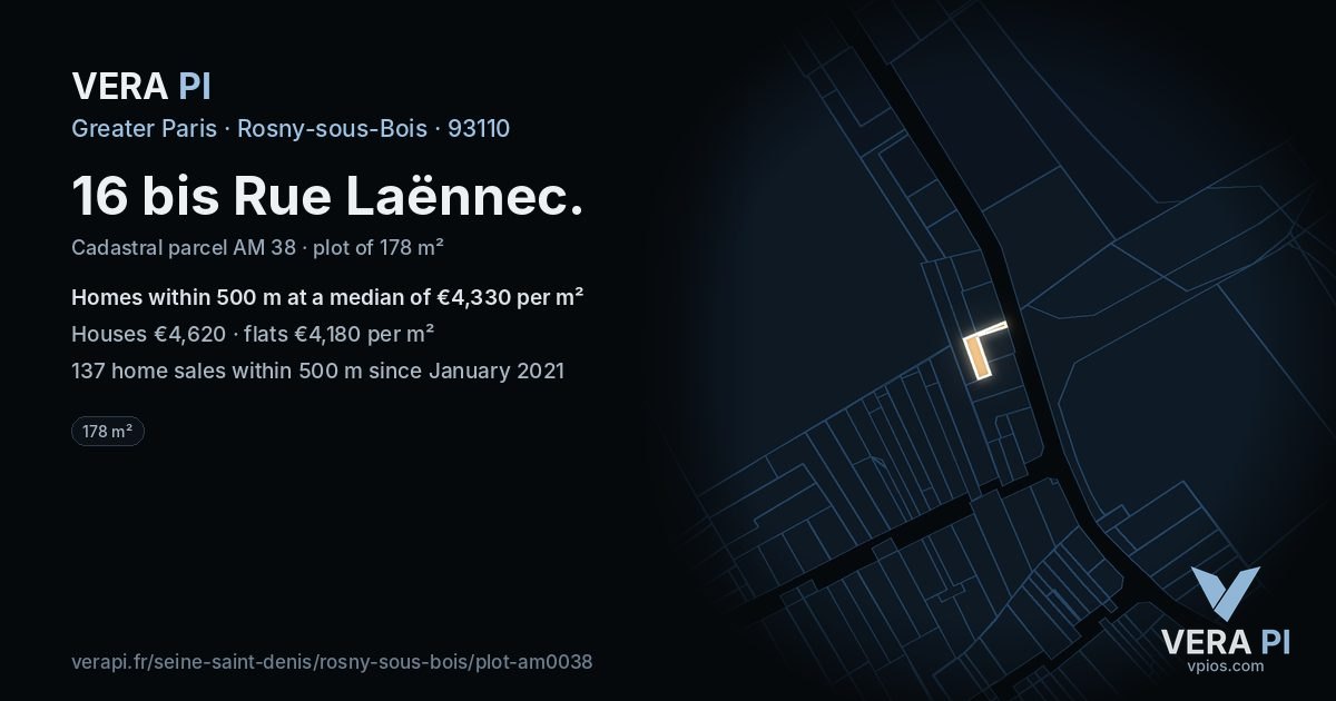 16 bis Rue Laënnec, Rosny-sous-Bois at night – the plot lit, the parcels around coloured by the prices near them