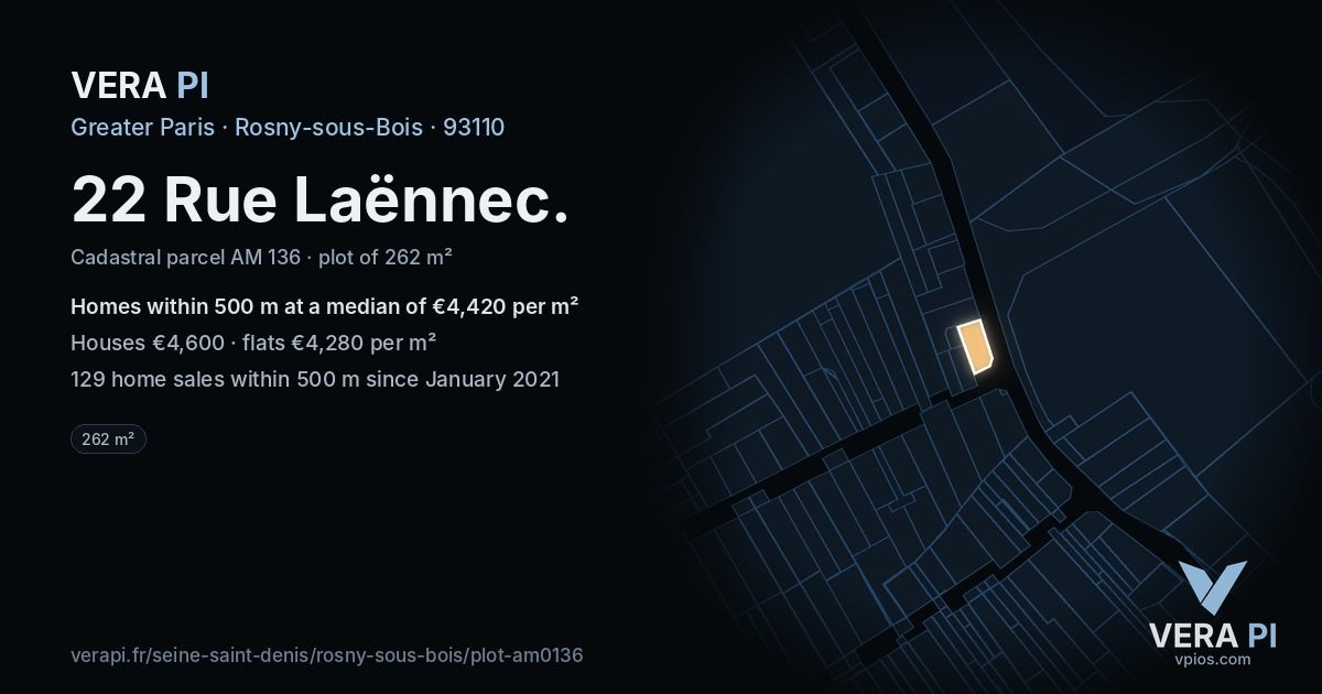 22 Rue Laënnec, Rosny-sous-Bois at night – the plot lit, the parcels around coloured by the prices near them