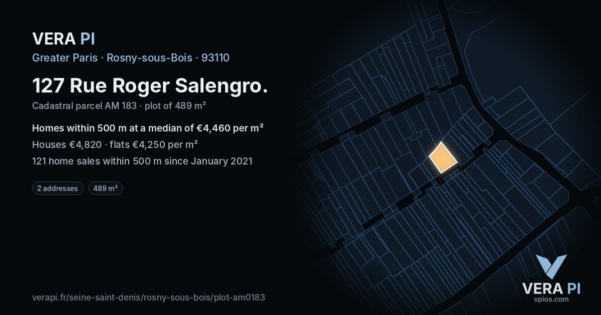 127 Rue Roger Salengro, Rosny-sous-Bois at night – the plot lit, the parcels around coloured by the prices near them