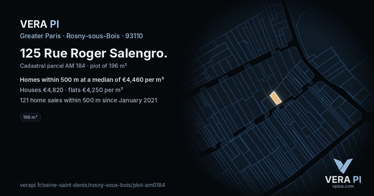 125 Rue Roger Salengro, Rosny-sous-Bois at night – the plot lit, the parcels around coloured by the prices near them