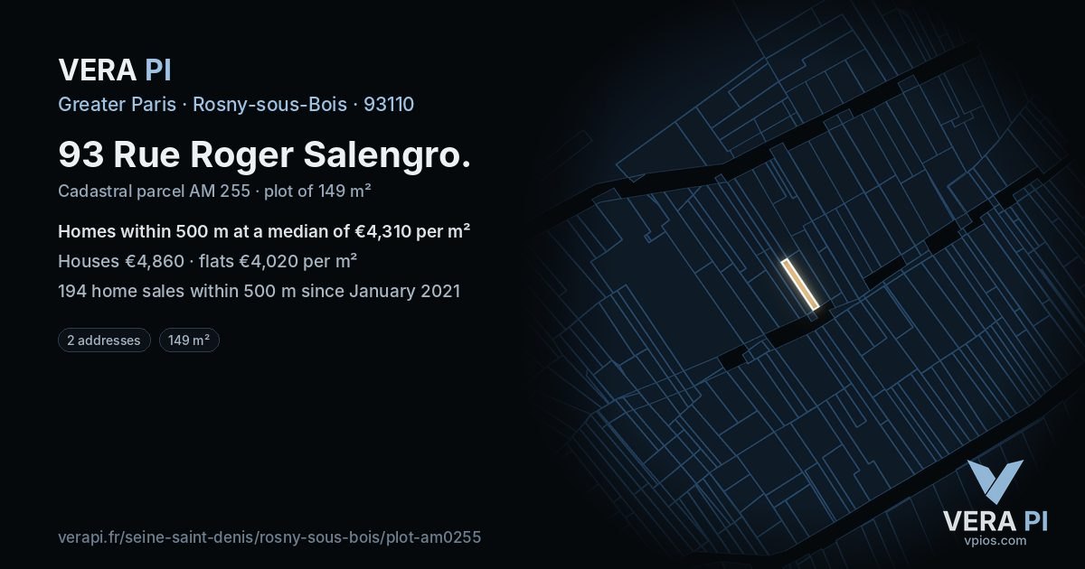 93 Rue Roger Salengro, Rosny-sous-Bois at night – the plot lit, the parcels around coloured by the prices near them