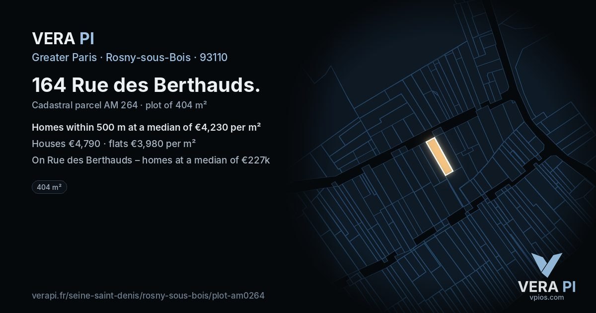 164 Rue des Berthauds, Rosny-sous-Bois at night – the plot lit, the parcels around coloured by the prices near them