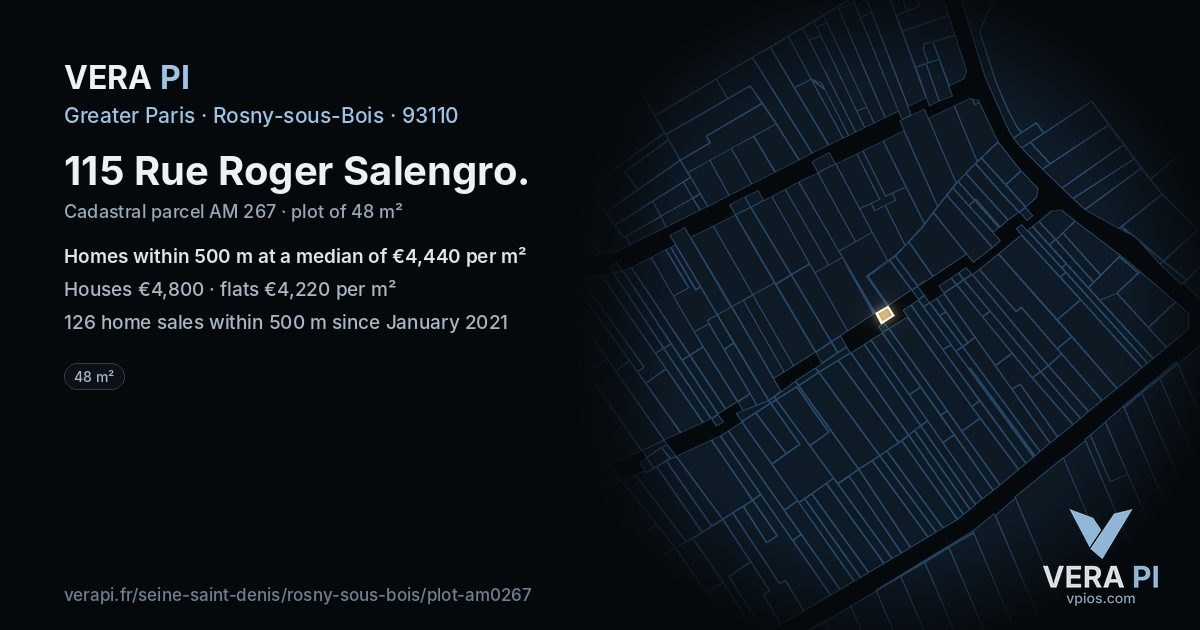 115 Rue Roger Salengro, Rosny-sous-Bois at night – the plot lit, the parcels around coloured by the prices near them