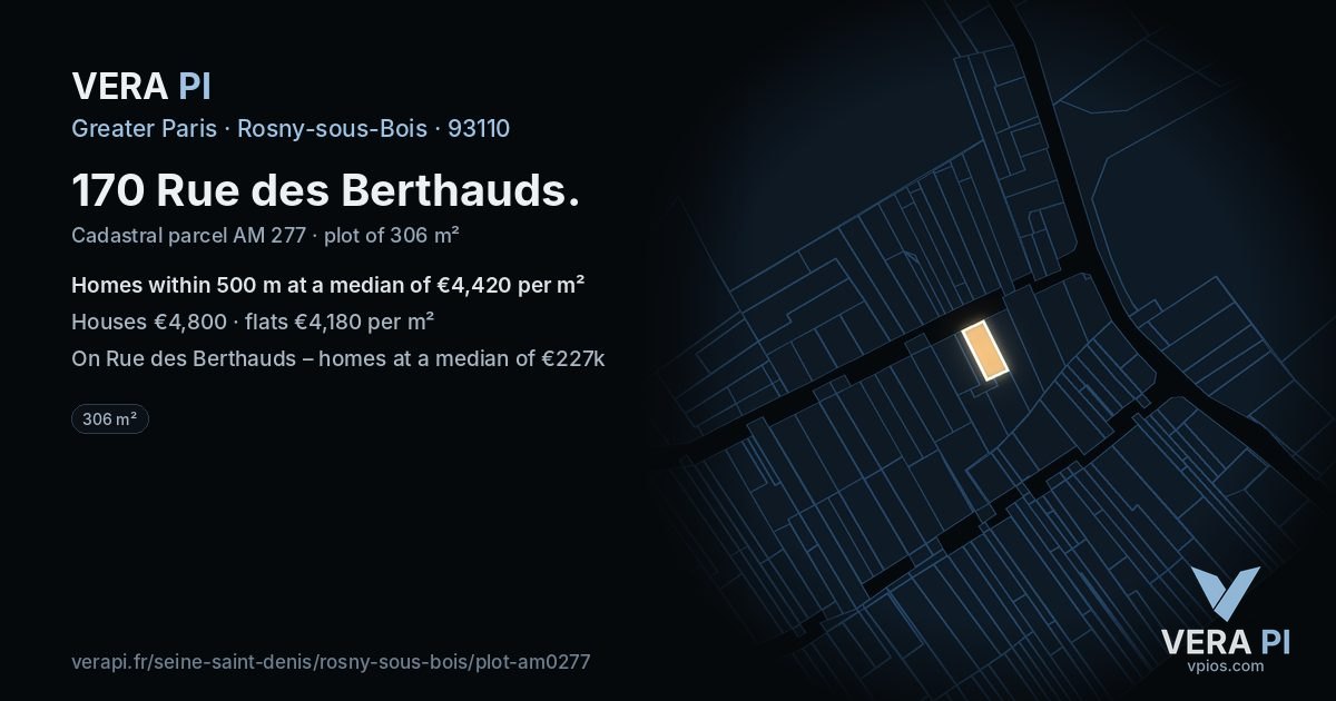 170 Rue des Berthauds, Rosny-sous-Bois at night – the plot lit, the parcels around coloured by the prices near them