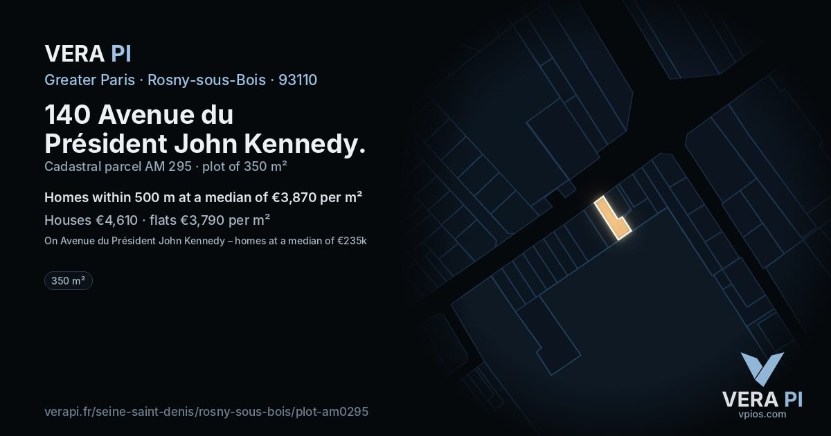 140 Avenue du Président John Kennedy, Rosny-sous-Bois at night – the plot lit, the parcels around coloured by the prices near them