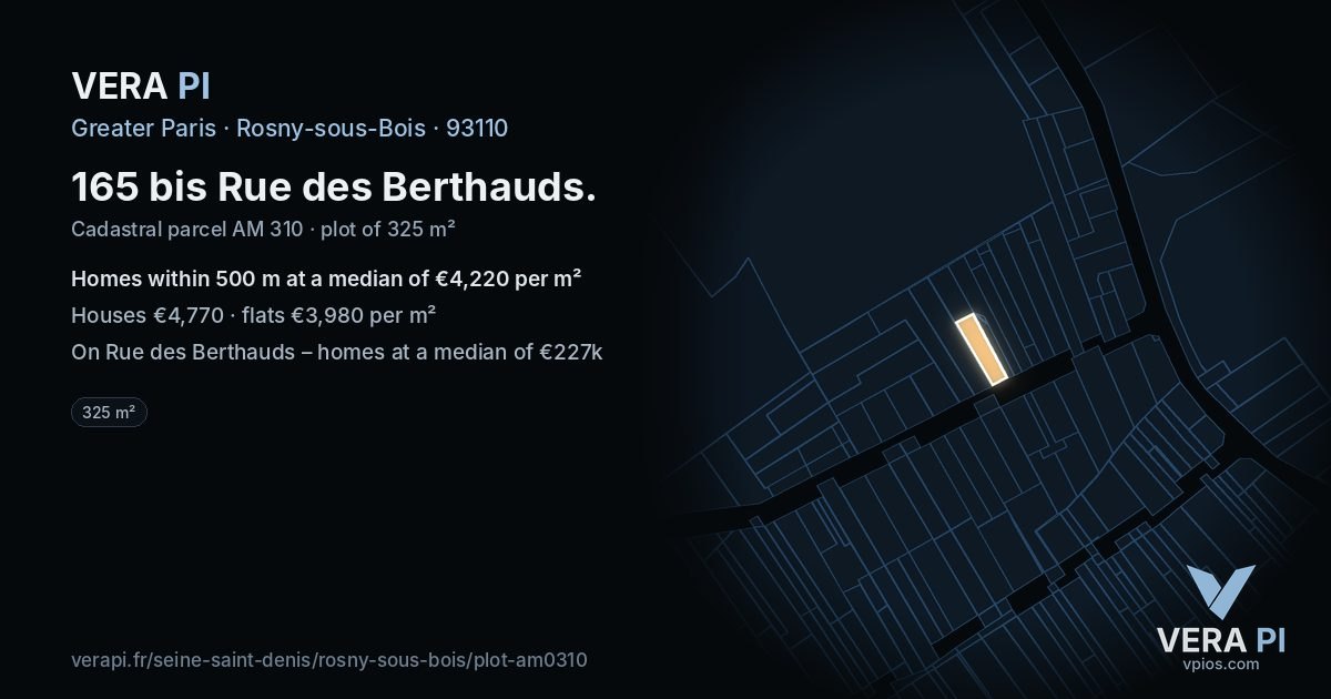 165 bis Rue des Berthauds, Rosny-sous-Bois at night – the plot lit, the parcels around coloured by the prices near them
