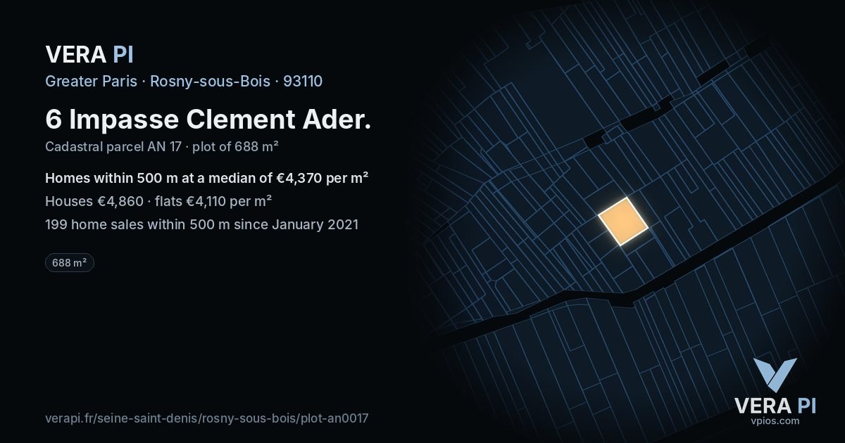 6 Impasse Clement Ader, Rosny-sous-Bois at night – the plot lit, the parcels around coloured by the prices near them