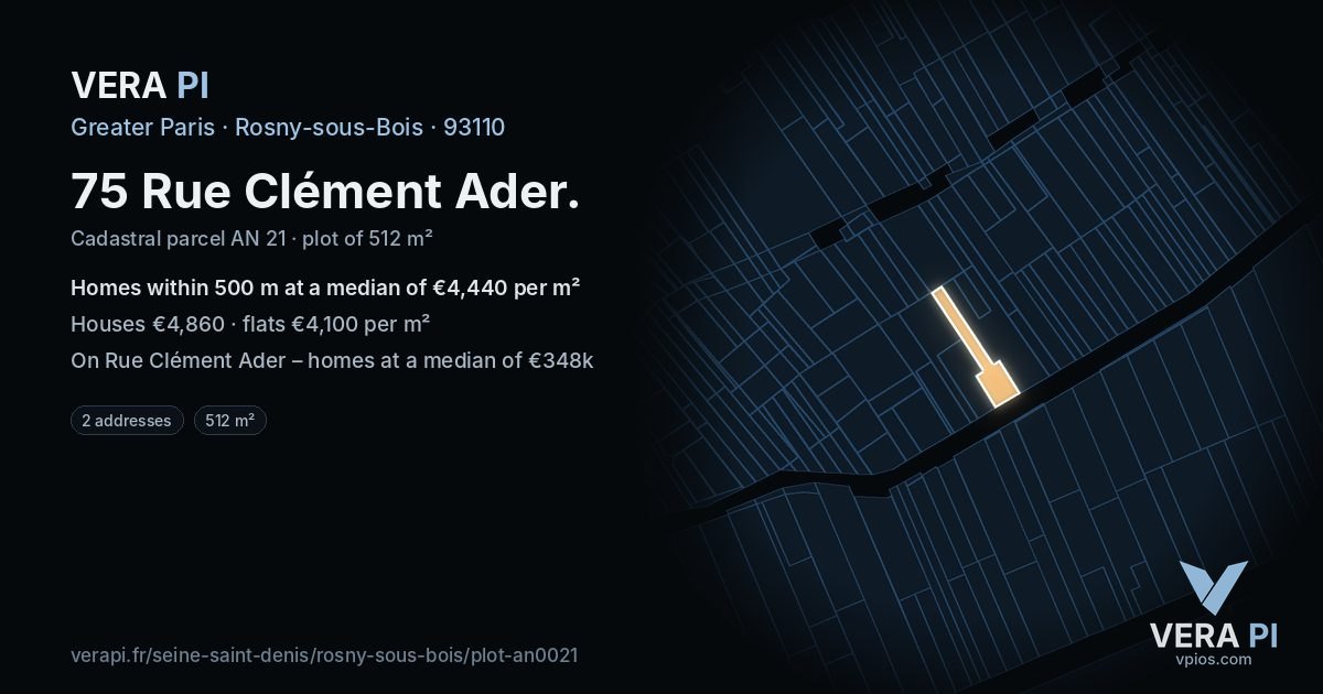 75 Rue Clément Ader, Rosny-sous-Bois at night – the plot lit, the parcels around coloured by the prices near them
