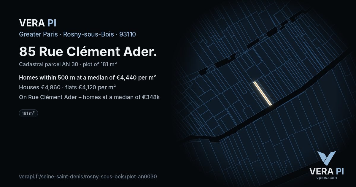 85 Rue Clément Ader, Rosny-sous-Bois at night – the plot lit, the parcels around coloured by the prices near them
