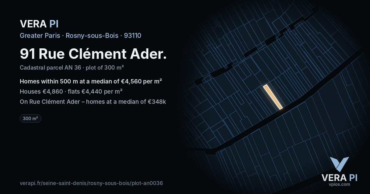 91 Rue Clément Ader, Rosny-sous-Bois at night – the plot lit, the parcels around coloured by the prices near them