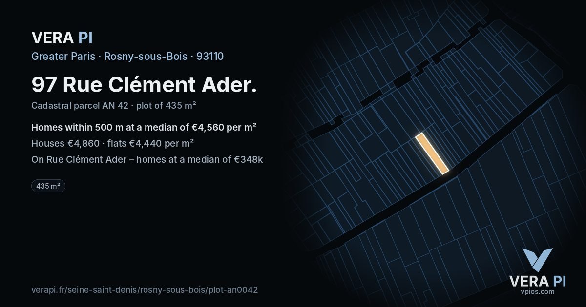 97 Rue Clément Ader, Rosny-sous-Bois at night – the plot lit, the parcels around coloured by the prices near them