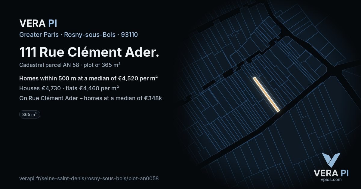 111 Rue Clément Ader, Rosny-sous-Bois at night – the plot lit, the parcels around coloured by the prices near them