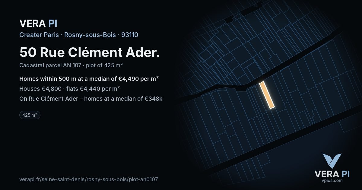 50 Rue Clément Ader, Rosny-sous-Bois at night – the plot lit, the parcels around coloured by the prices near them