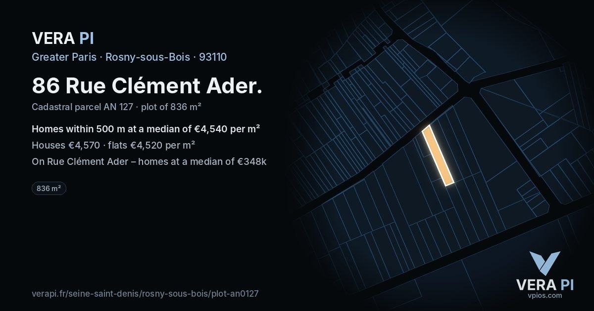 86 Rue Clément Ader, Rosny-sous-Bois at night – the plot lit, the parcels around coloured by the prices near them