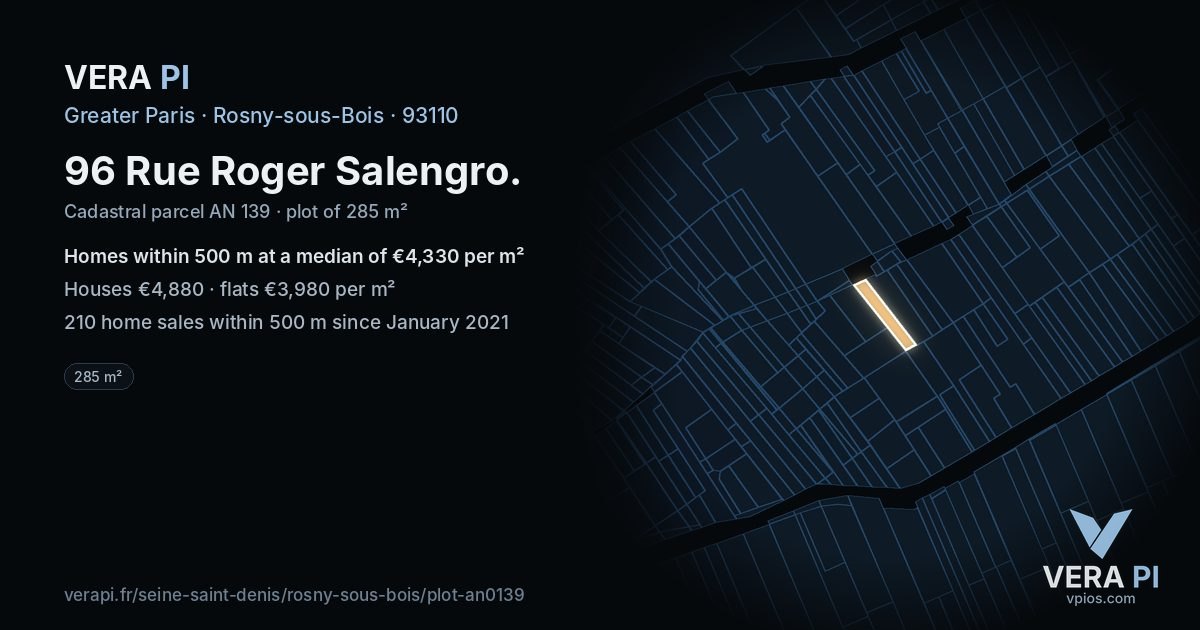 96 Rue Roger Salengro, Rosny-sous-Bois at night – the plot lit, the parcels around coloured by the prices near them