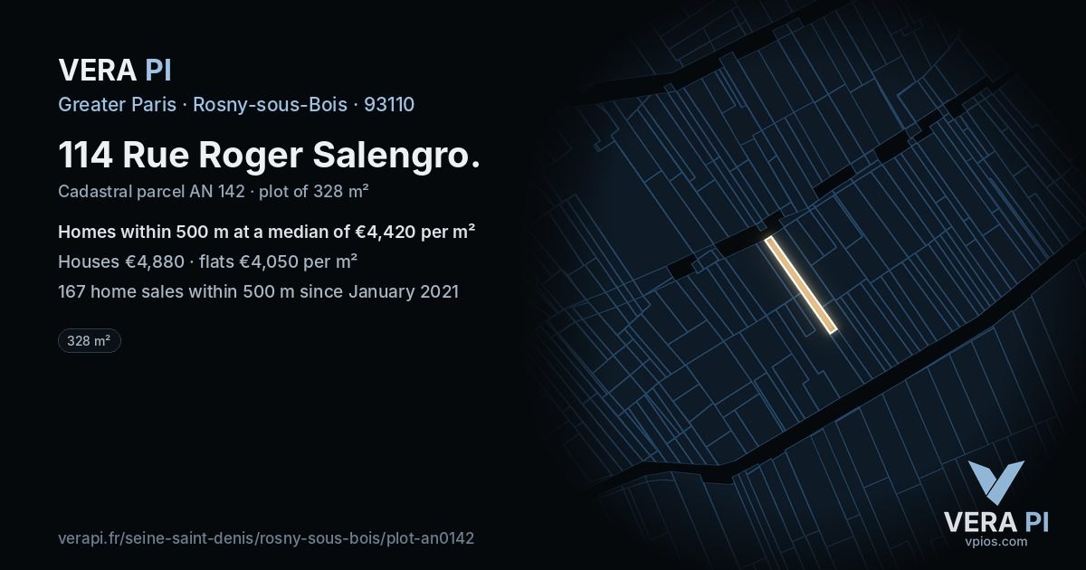 114 Rue Roger Salengro, Rosny-sous-Bois at night – the plot lit, the parcels around coloured by the prices near them