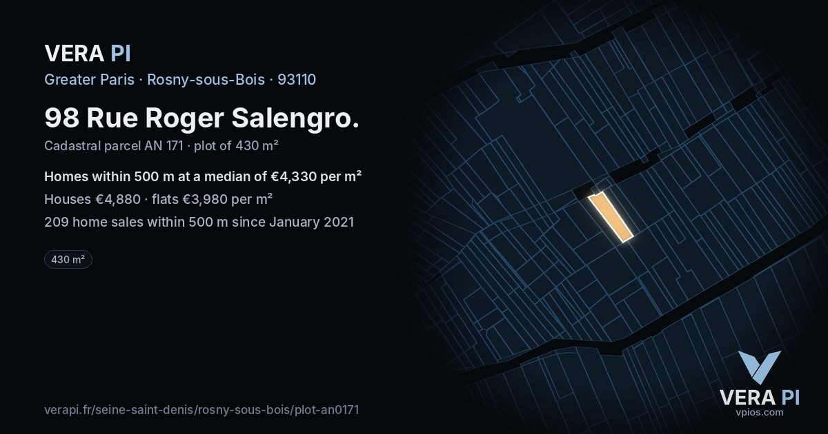98 Rue Roger Salengro, Rosny-sous-Bois at night – the plot lit, the parcels around coloured by the prices near them