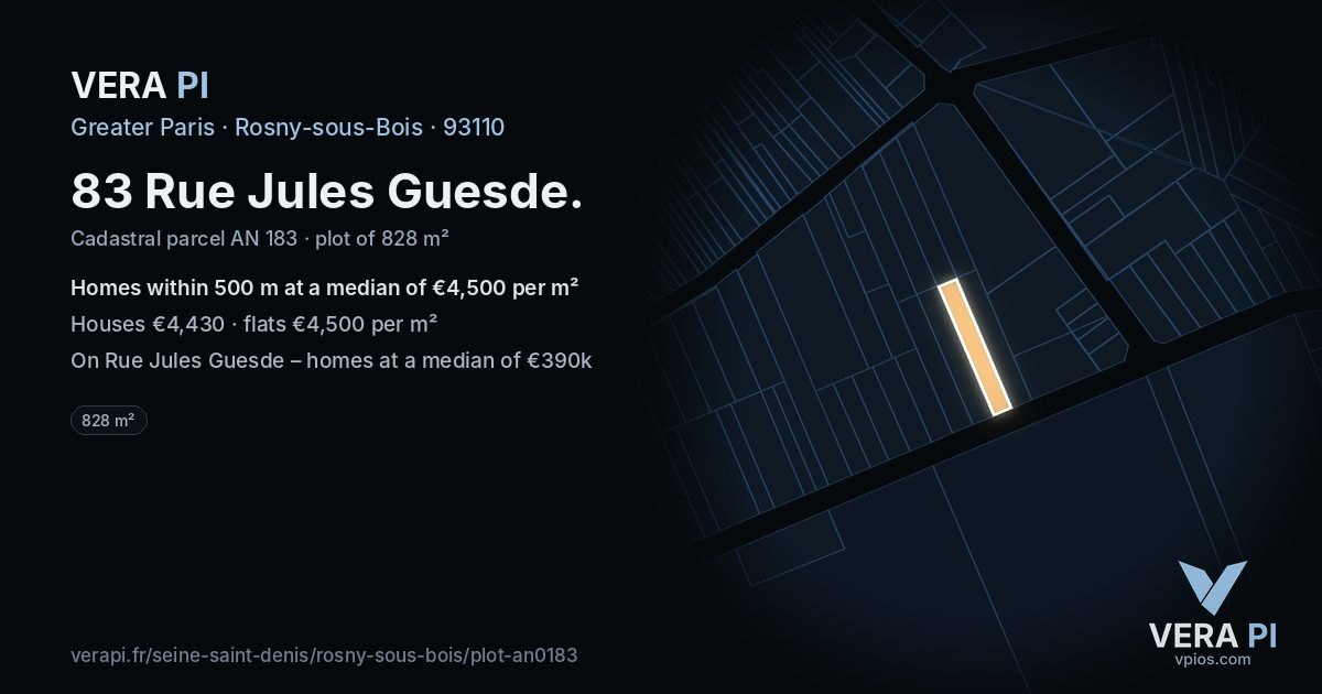 83 Rue Jules Guesde, Rosny-sous-Bois at night – the plot lit, the parcels around coloured by the prices near them