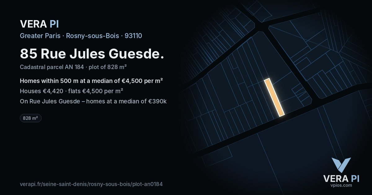 85 Rue Jules Guesde, Rosny-sous-Bois at night – the plot lit, the parcels around coloured by the prices near them