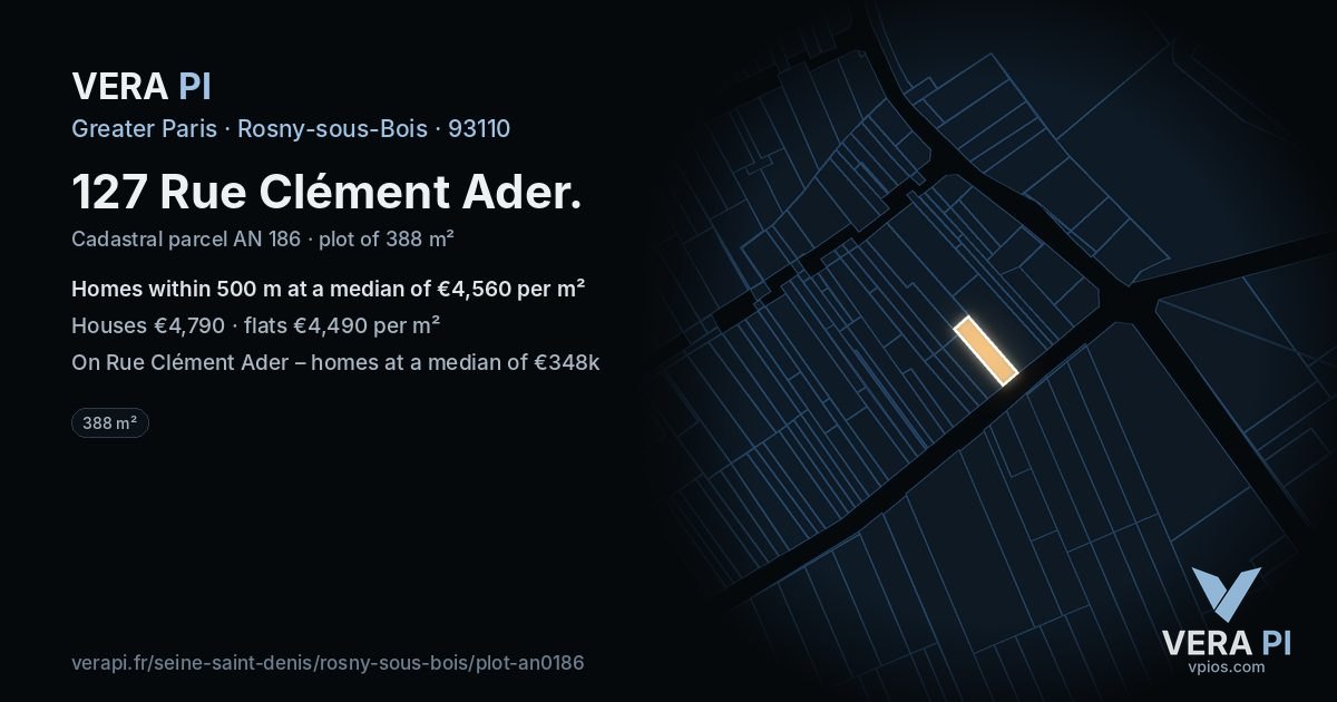 127 Rue Clément Ader, Rosny-sous-Bois at night – the plot lit, the parcels around coloured by the prices near them