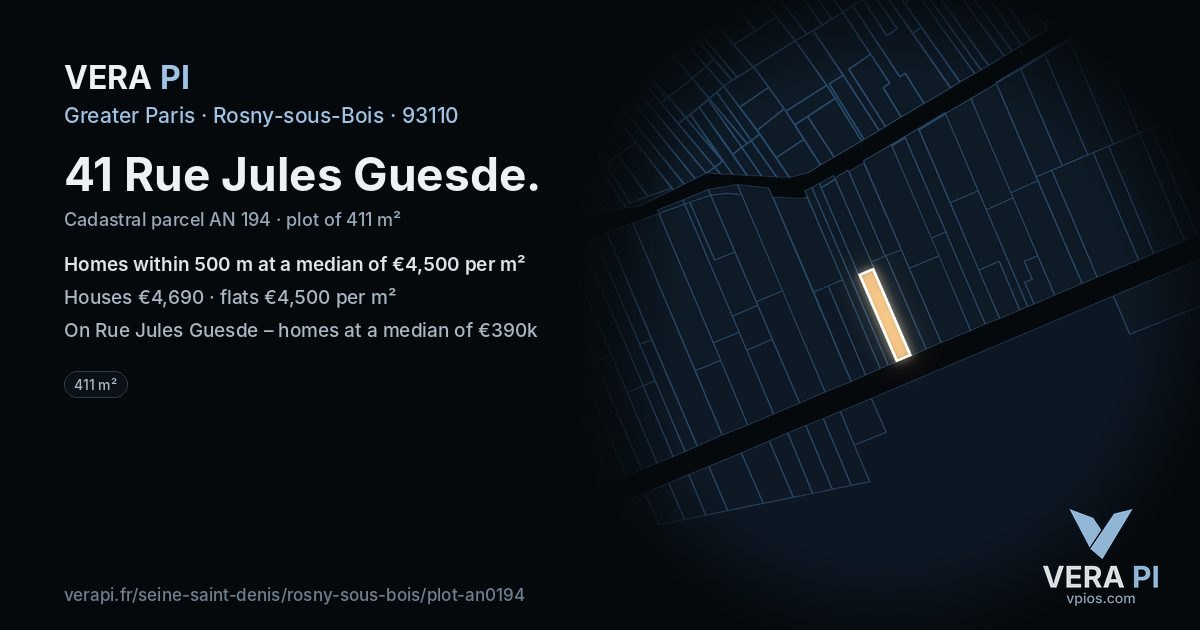 41 Rue Jules Guesde, Rosny-sous-Bois at night – the plot lit, the parcels around coloured by the prices near them