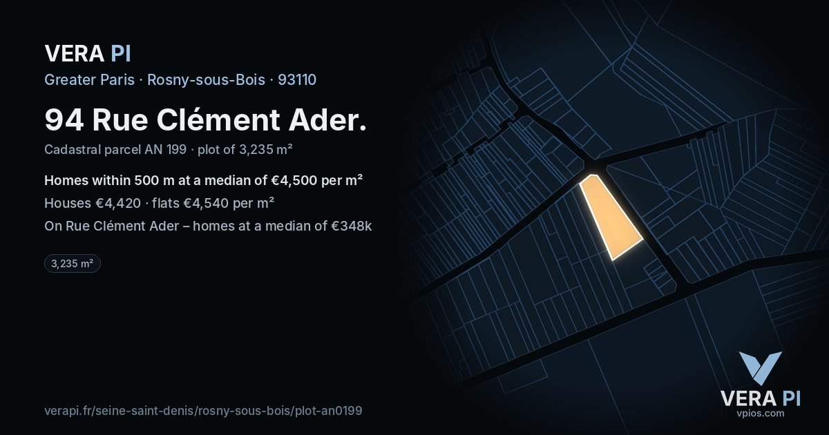 94 Rue Clément Ader, Rosny-sous-Bois at night – the plot lit, the parcels around coloured by the prices near them