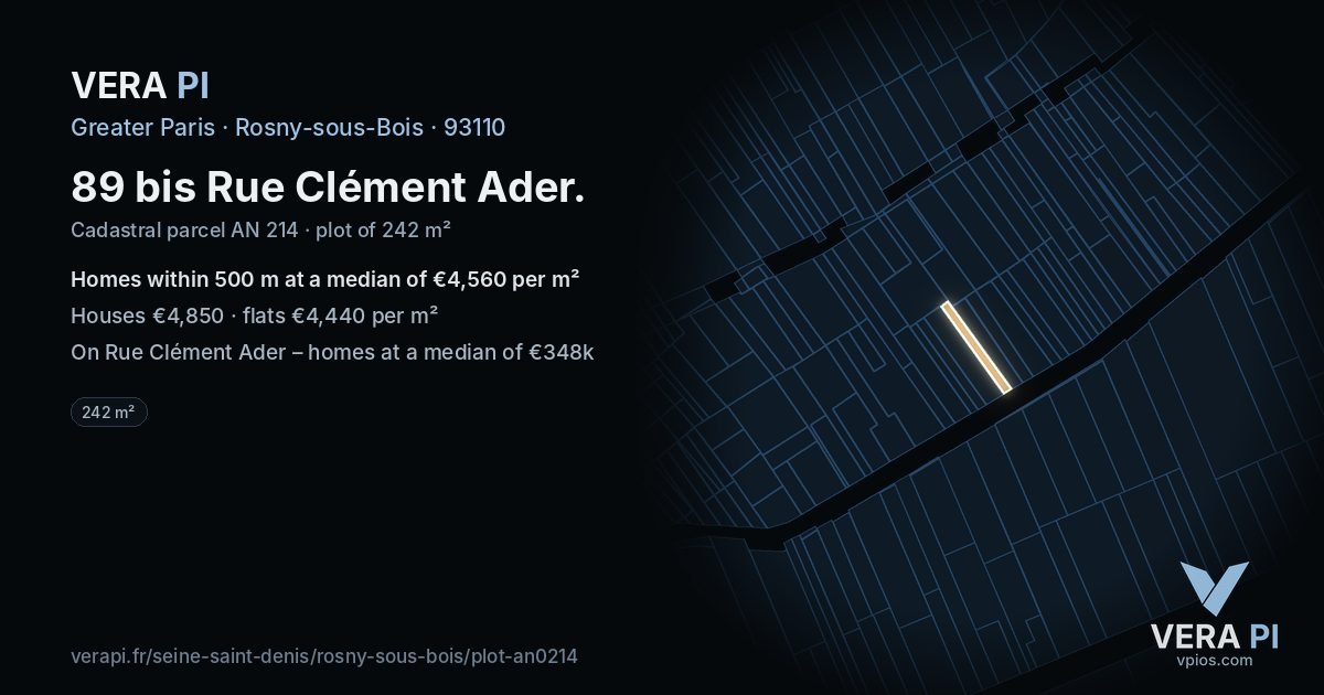 89 bis Rue Clément Ader, Rosny-sous-Bois at night – the plot lit, the parcels around coloured by the prices near them