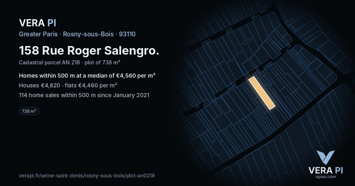 158 Rue Roger Salengro, Rosny-sous-Bois at night – the plot lit, the parcels around coloured by the prices near them