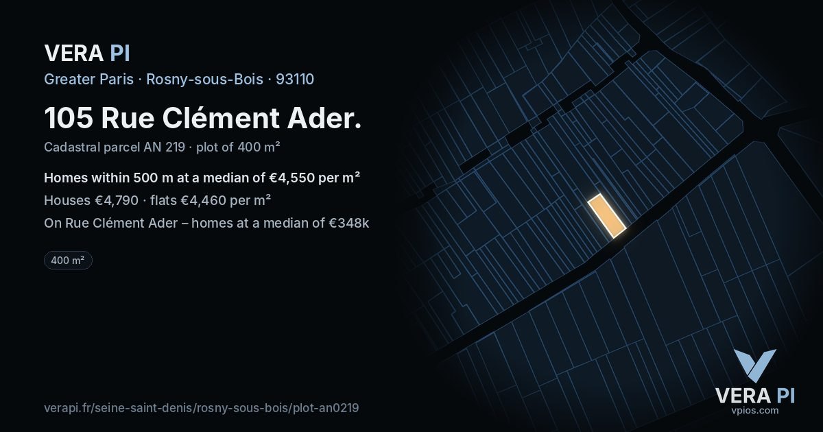 105 Rue Clément Ader, Rosny-sous-Bois at night – the plot lit, the parcels around coloured by the prices near them