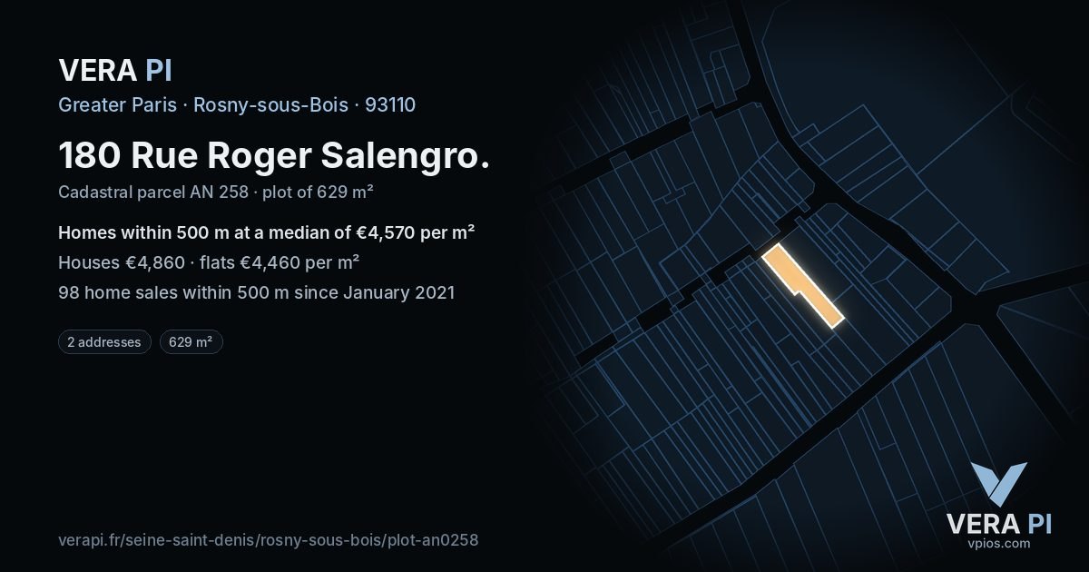 180 Rue Roger Salengro, Rosny-sous-Bois at night – the plot lit, the parcels around coloured by the prices near them