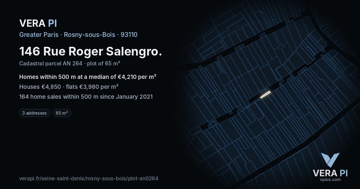 146 Rue Roger Salengro, Rosny-sous-Bois at night – the plot lit, the parcels around coloured by the prices near them
