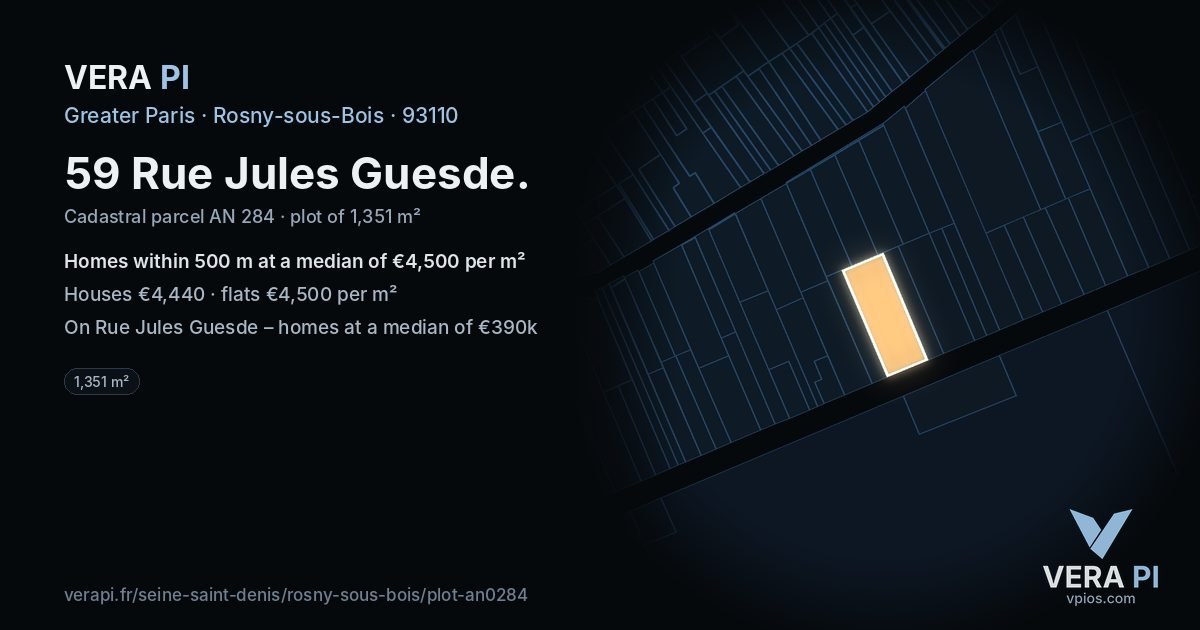 59 Rue Jules Guesde, Rosny-sous-Bois at night – the plot lit, the parcels around coloured by the prices near them