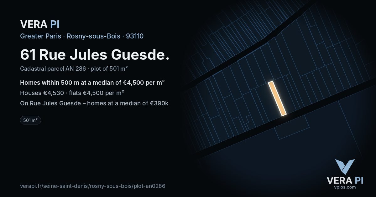 61 Rue Jules Guesde, Rosny-sous-Bois at night – the plot lit, the parcels around coloured by the prices near them