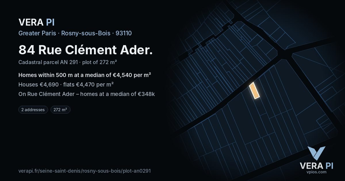 84 Rue Clément Ader, Rosny-sous-Bois at night – the plot lit, the parcels around coloured by the prices near them