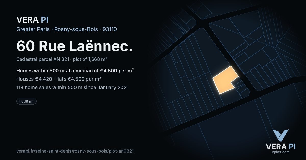 60 Rue Laënnec, Rosny-sous-Bois at night – the plot lit, the parcels around coloured by the prices near them