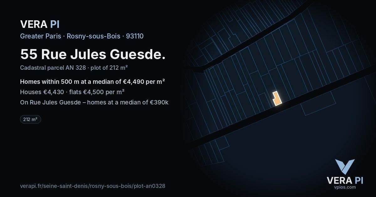 55 Rue Jules Guesde, Rosny-sous-Bois at night – the plot lit, the parcels around coloured by the prices near them