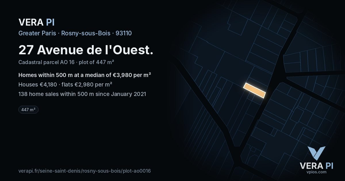 27 Avenue de l'Ouest, Rosny-sous-Bois at night – the plot lit, the parcels around coloured by the prices near them
