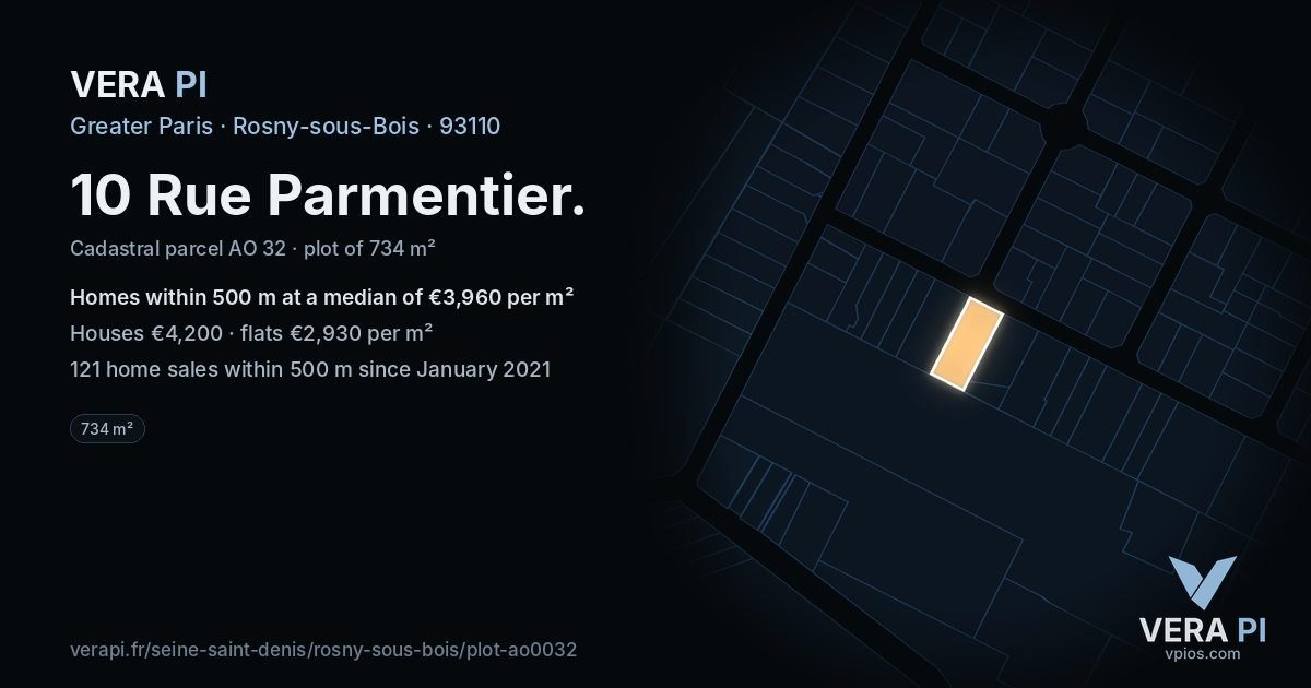 10 Rue Parmentier, Rosny-sous-Bois at night – the plot lit, the parcels around coloured by the prices near them