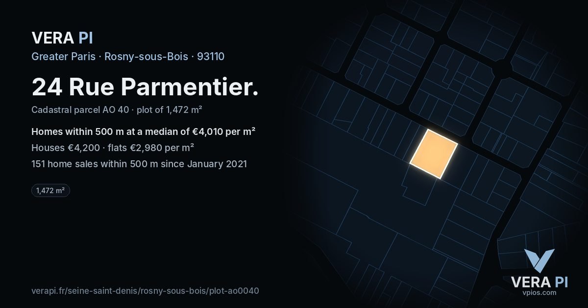 24 Rue Parmentier, Rosny-sous-Bois at night – the plot lit, the parcels around coloured by the prices near them