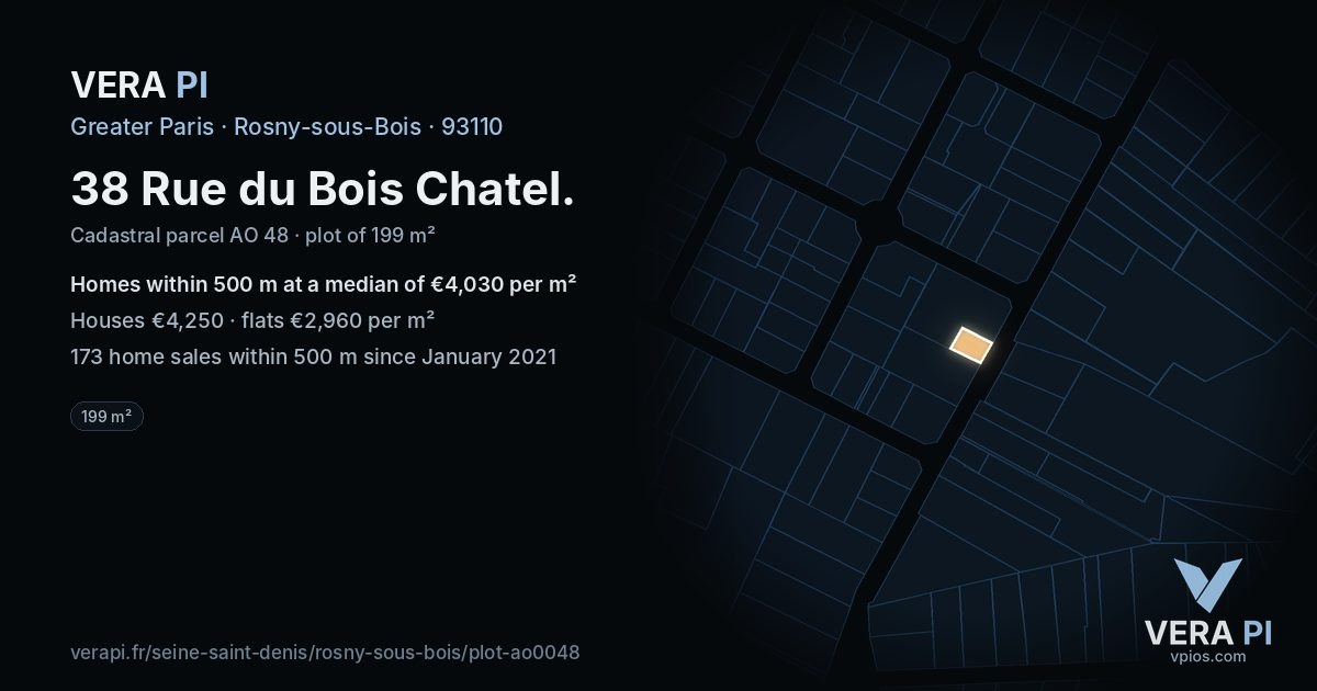 38 Rue du Bois Chatel, Rosny-sous-Bois at night – the plot lit, the parcels around coloured by the prices near them