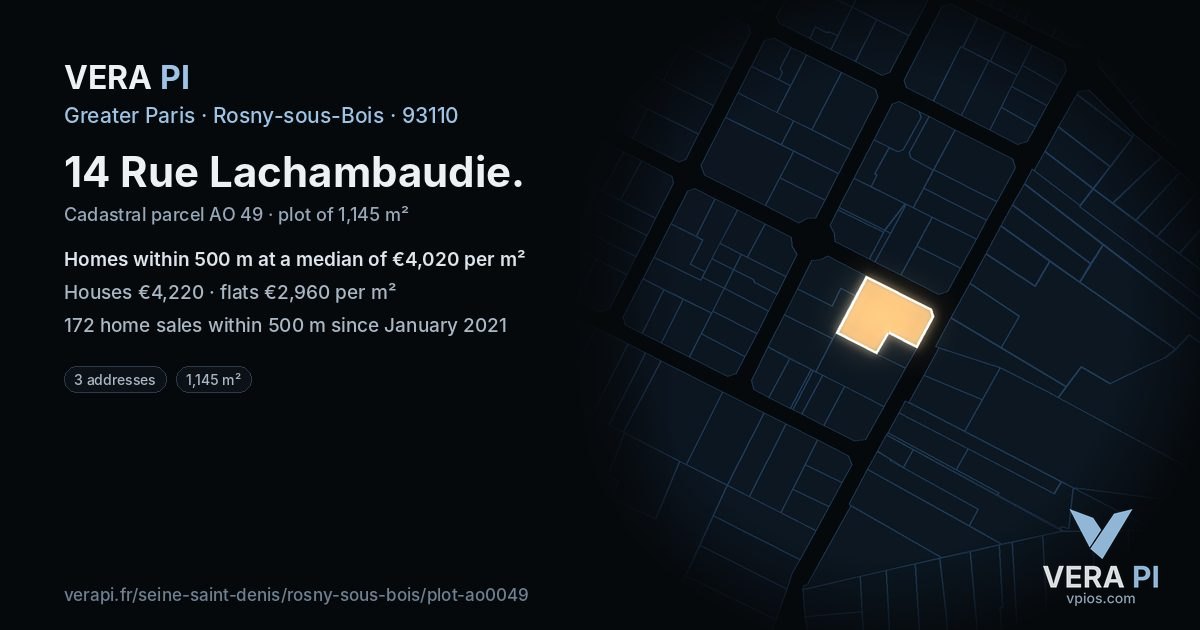 14 Rue Lachambaudie, Rosny-sous-Bois at night – the plot lit, the parcels around coloured by the prices near them