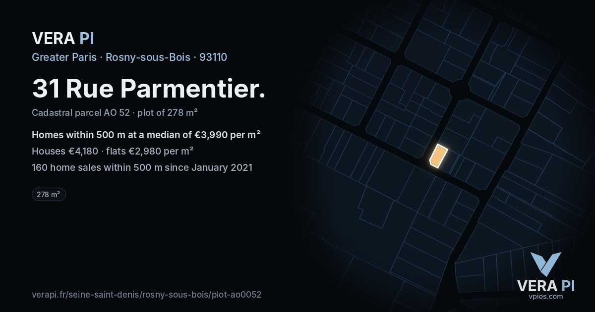 31 Rue Parmentier, Rosny-sous-Bois at night – the plot lit, the parcels around coloured by the prices near them
