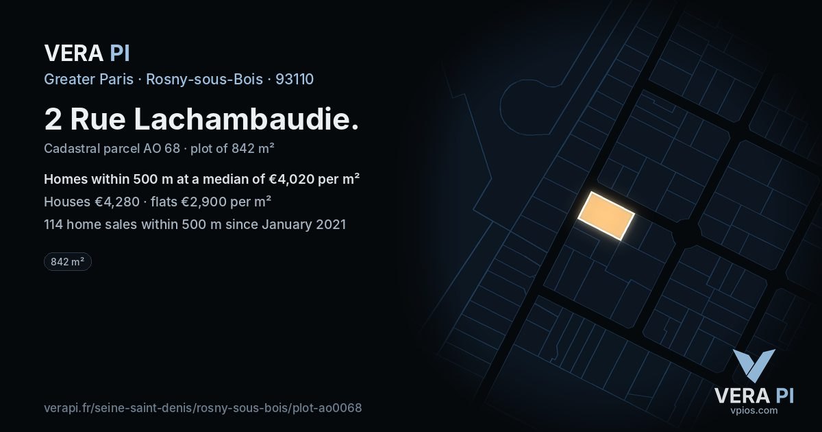 2 Rue Lachambaudie, Rosny-sous-Bois at night – the plot lit, the parcels around coloured by the prices near them