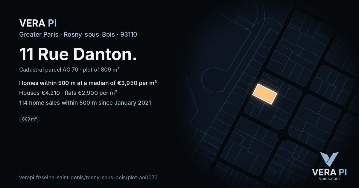 11 Rue Danton, Rosny-sous-Bois at night – the plot lit, the parcels around coloured by the prices near them