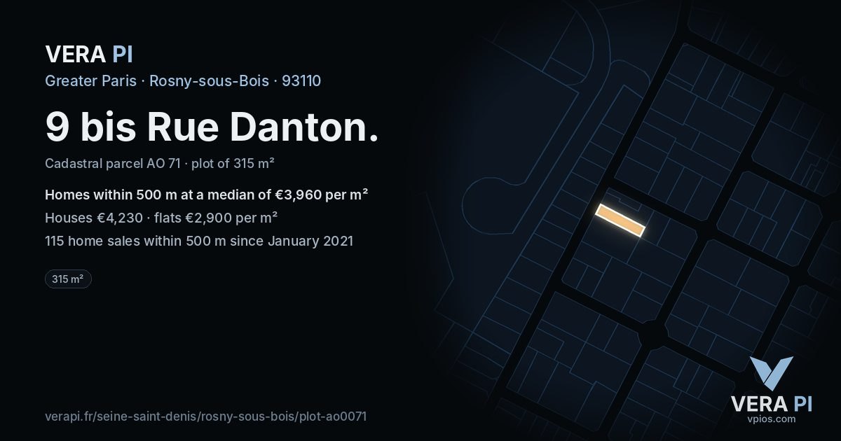 9 bis Rue Danton, Rosny-sous-Bois at night – the plot lit, the parcels around coloured by the prices near them