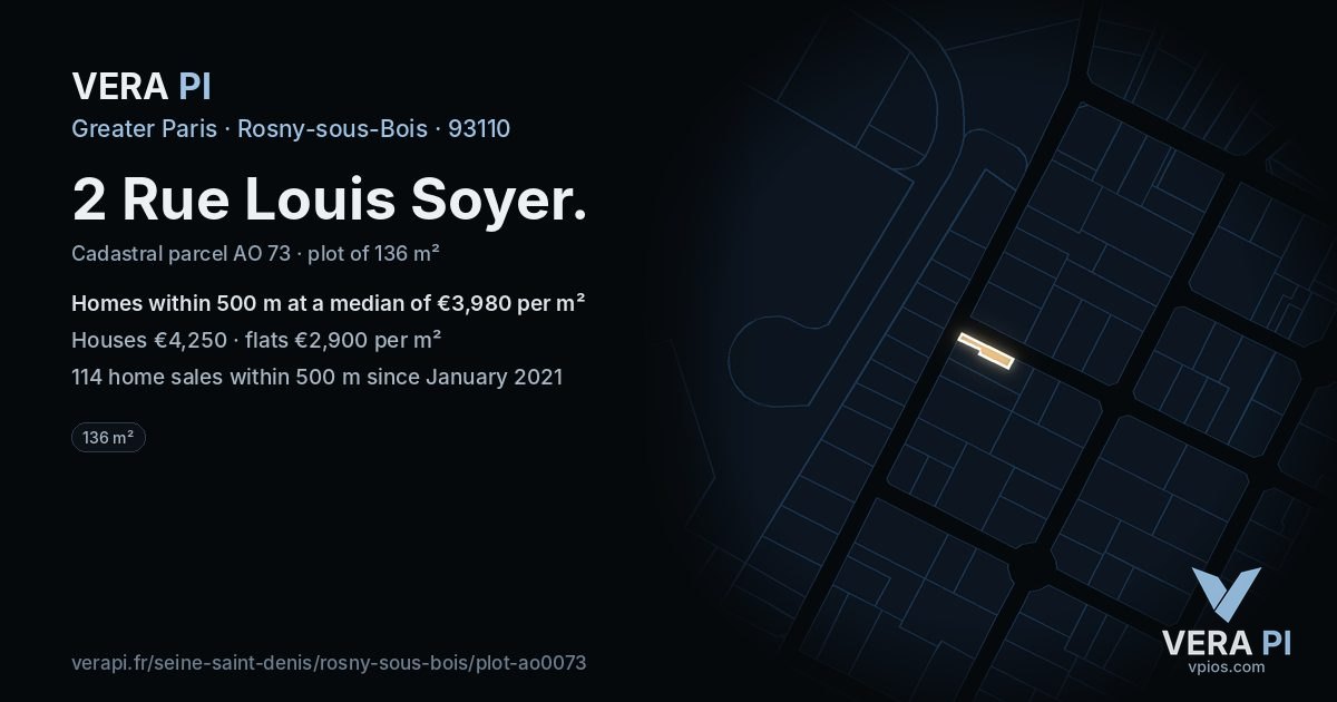 2 Rue Louis Soyer, Rosny-sous-Bois at night – the plot lit, the parcels around coloured by the prices near them