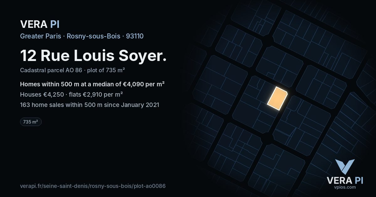 12 Rue Louis Soyer, Rosny-sous-Bois at night – the plot lit, the parcels around coloured by the prices near them