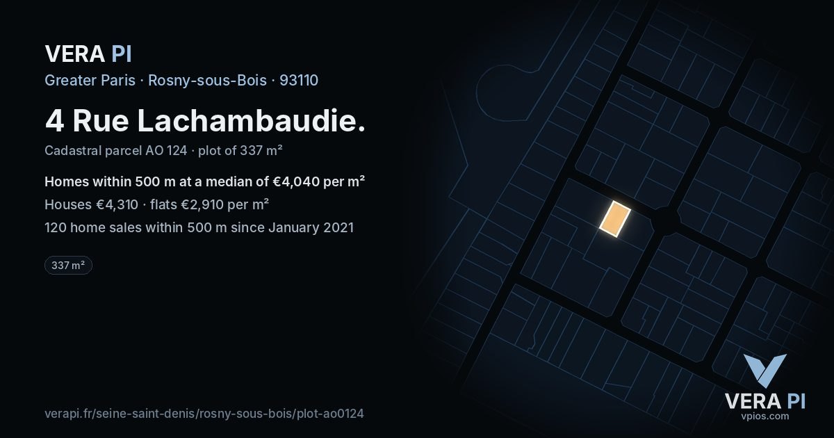 4 Rue Lachambaudie, Rosny-sous-Bois at night – the plot lit, the parcels around coloured by the prices near them